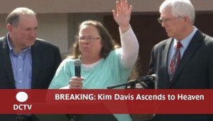 Kim Davis Ascends to Heaven Kim Davis Ascends to Heaven